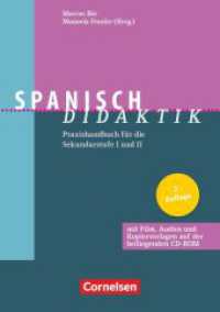Fachdidaktik : Spanisch-Didaktik (2. Auflage) - Praxishandbuch für die Sekundarstufe I und II - Buch mit CD-ROM (Fachdidaktik) （2. Auflage. 2016. 304 S. 21 cm）