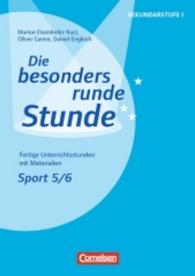 Sport: Klasse 5/6 : Fertige Unterrichtsstunden mit Materialien. Kopiervorlagen mit Materialien zum Download. Inkl. E-Book-Lizenz (Die besonders runde Stunde - Sekundarstufe I)