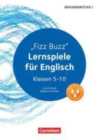 Lernspiele Sekundarstufe I - Englisch - Klasse 5-10 : Fizz Buzz (3. Auflage) - Kopiervorlagen. Inkl. E-Book-Lizenz (Lernspiele Sekundarstufe I) （3. Auflage. 2015. 96 S. 29.8 cm）