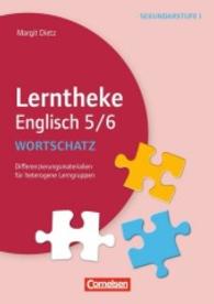 Lerntheke Englisch 5/6: Wortschatz : Differenzierungsmaterialien für heterogene Lerngruppen. Kopiervorlagen (Lerntheke Englisch)