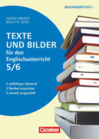 Texte und Bilder - Vielfältiges Material - flexibel einsetzbar - schnell ausgewählt - Englisch - Klasse 5/6 (Texte und Bilder -  Vielfältiges Material - flexibel einsetzbar - schnell ausgewählt)