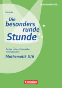Die besonders runde Stunde - Sekundarstufe I - Fertige Unterrichtsstunden mit Materialien - Mathematik - Klasse 5/6 : Kopiervorlagen (Die besonders runde Stunde - Sekundarstufe I -  Fertige Unterrichtsstunden mit Materialien)
