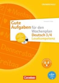 Gute Aufgaben für den Wochenplan. Deutsch 3/4， Lesekompetenz， m. CD-ROM : Inkl. E-Book-Lizenz zur Nutzung auf scook.de (Inklusion in der Praxis)