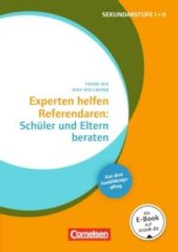 Schüler und Eltern beraten : Sekundarstufe I und II. Buch mit Materialien über Webcode (Experten helfen Referendaren)