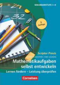 Scriptor Praxis : Mathematikaufgaben selbst entwickeln (9. Auflage ) - Lernen fördern - Leistung überprüfen - Buch. Mit Checklisten und Materialien zum Download (Scriptor Praxis) （9. Auflage. 2016. 208 S. 21 cm）