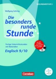 Englisch: Klasse 9/10， m. CD-ROM : Fertige Unterrichtsstunden mit Materialien. CD mit veränderbaren Kopiervorlagen (Die besonders runde Stunde - Sekundarstufe I)