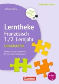 Lerntheke Französisch 1./2. Lernjahr Grammatik， m. CD-ROM : Differenzierungsmaterialien für heterogene Lerngruppen. Sekundarstufe I. Kopiervorlagen (Lerntheke Französisch)