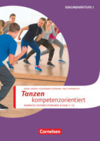 Sportarten - Kompakte Unterrichtsreihen Klasse 5-10 : Tanzen kompetenzorientiert - Kopiervorlagen (Sportarten - Kompakte Unterrichtsreihen Klasse 5-10)