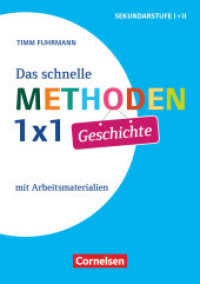 Das schnelle Methoden 1x1 - Sekundarstufe I+II : Geschichte - Mit Arbeitsmaterialien - Buch (Das schnelle Methoden 1x1 - Sekundarstufe I+II)