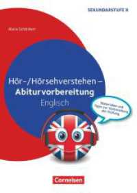 Abiturvorbereitung Fremdsprachen - Englisch : Hör-/Hörsehverstehen - Materialien und Tipps zur Vorbereitung der Prüfung - Kopiervorlagen (Abiturvorbereitung Fremdsprachen) （2025. 64 S. 29.7 cm）