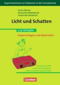Licht und Schatten : 3./4. Schuljahr. Kopiervorlagen und Materialien (Experimentieren an Stationen in der Grundschule)