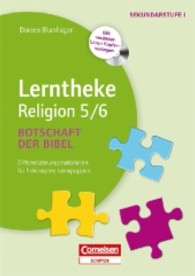 Lerntheke Religion 5/6: Botschaft der Bibel， m. Kopiervorlagen CD-ROM : Differenzierungsmaterialien für heterogene Lerngruppen (Lerntheke Religion)