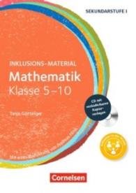 Mathematik - Klasse 5-10， m. CD-ROM : Sekundarstufe I (Inklusions-Material)