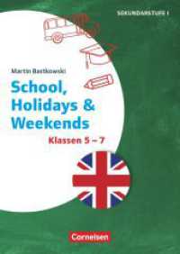 Themenhefte Fremdsprachen Sekundarstufe - Englisch - Klasse 5-7 : School, Holidays & Weekends - Kopiervorlagen (Themenhefte Fremdsprachen Sekundarstufe) （2019. 40 S. 29.7 cm）