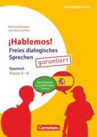 ¡Hablemos! - Sprechaktivierung garantiert - Klasse 6-8 : Spanisch - Sprechanlässe zu schülernahen Themen - Kopiervorlagen (¡Hablemos! -  Sprechaktivierung garantiert) （2020. 32 S. 29.7 cm）