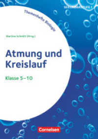 Themenhefte Sekundarstufe - Biologie - Klasse 5-10 : Kreislauf und Atmung - Buch mit Kopiervorlagen (Themenhefte Sekundarstufe)