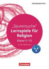 Lernspiele Sekundarstufe I - Religion - Klasse 5-10 : Spurensuche - Kopiervorlagen (Lernspiele Sekundarstufe I) （2020. 80 S. 29.7 cm）