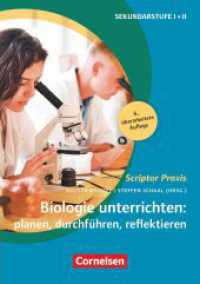 Scriptor Praxis : Biologie unterrichten: planen, durchführen, reflektieren (6. überarbeitete Auflage) - Sekundarstufe I und II - Buch (Scriptor Praxis) （6., überarbeitete Auflage. 2021. 184 S. 21 cm）
