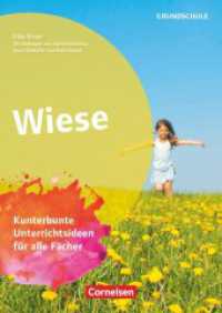 Projekthefte Grundschule : Wiese - Kunterbunte Unterrichtsideen für alle Fächer (Projekthefte Grundschule)
