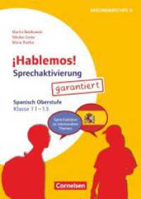 ¡Hablemos! - Sprechaktivierung garantiert - Klasse 11-13 : Spanisch - Sprechanlässe zu lebensnahen Themen - Kopiervorlagen (¡Hablemos! -  Sprechaktivierung garantiert) （2023. 40 S. 29.7 cm）