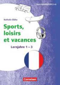 Themenhefte Fremdsprachen Sekundarstufe - Französisch - Lernjahr 1-3 : Sports, loisirs et vacances - Kopiervorlagen (Themenhefte Fremdsprachen Sekundarstufe) （2023. 48 S. 29.7 cm）