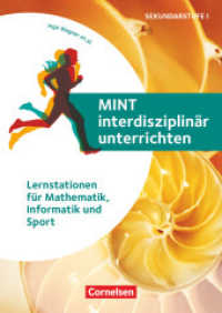 MINT interdisziplinär unterrichten : Lernstationen für Mathematik, Informatik und Sport - Buch mit Kopiervorlagen und Webcode-Materialien (MINT interdisziplinär unterrichten) （2024. 80 S. 29.7 cm）
