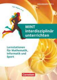 MINT interdisziplinär unterrichten : Lernstationen für Mathematik, Informatik und Sport - Buch mit Kopiervorlagen und Webcode-Materialien (MINT interdisziplinär unterrichten) （2024. 80 S. 29.7 cm）