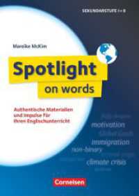 Spotlight on words - Authentische Materialien und Impulse für Ihren Englischunterricht : Buch （2025. 152 S. 24 cm）