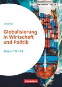 Themenhefte Sekundarstufe - Fächerübergreifend - Klasse 10-13 : Globalisierung in Wirtschaft und Politik - Kopiervorlagen (Themenhefte Sekundarstufe) （2024. 72 S. 29.7 cm）