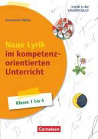 Stark in der Grundschule - Deutsch - Klasse 1-4 : Neue Lyrik im kompetenzorientierten Unterricht - Ideen für die Grundschule - Buch (Stark in der Grundschule) （2025. 120 S. 29.7 cm）