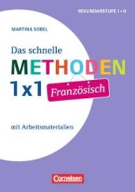 Das schnelle Methoden-1x1 Französisch : Differenzierungsmaterial für heterogene Lerngruppen. Sekundarstufe I + II. Mit Kopiervorlagen über Webcode (Fachmethoden Sekundarstufe I und II)