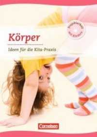 Körper : Ideen für die Kita-Praxis (Projektarbeit mit Kindern)