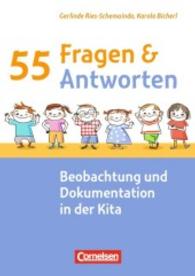Beobachtung und Dokumentation in der Kita (55 Fragen & 55 Antworten)