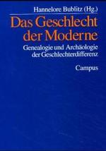 Das Geschlecht der Moderne : Genealogie und Archäologie der Geschlechterdifferenz （2. Aufl. 2021. 186 S. 21.3 cm）
