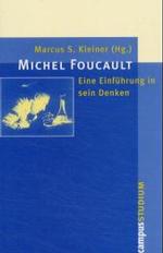 Michel Foucault : Eine Einf&uuml;hrung in sein Denken (Campus &raquo;Studium&laquo;)
