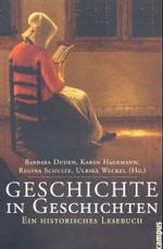 バーバラ・ドゥーデン他編／ジェンダー史読本<br>Geschichte in Geschichten : Ein historisches Lesebuch （2003. 368 S. m. 30 Abb. 23 cm）