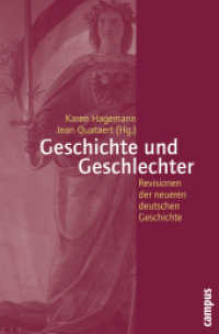 Geschichte und Geschlechter : Revisionen der neueren deutschen Geschichte (Geschichte und Geschlechter Bd.57) （2008. 370 S. 214 mm）