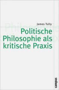 Politische Philosophie als kritische Praxis : Mit e. Einl. v. Rainer Forst (Theorie und Gesellschaft Bd.62) （2009. 273 S. 215 mm）