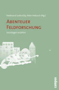 Abenteuer Feldforschung : Soziologen erzählen （2008. 262 S. 1. 213 mm）
