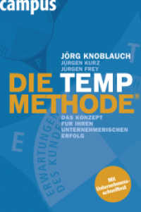 Die TEMP-Methode : Das Konzept für Ihren unternehmerischen Erfolg. Mit Unternehmensschnelltest （231 S. m. Illustr. v. Werner Tiki Küstenmacher. 228 mm）