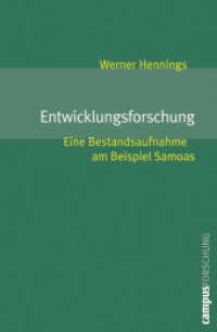 Entwicklungsforschung : Eine Bestandsaufnahme am Beispiel Samoas (Campus Forschung 939) （2009. 277 S. 28 Abbildungen, 38 Tabellen. 216 mm）