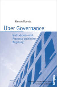 Über Governance : Institutionen und Prozesse politischer Regelung (Schriften aus dem MPI für Gesellschaftsforschung 62) （2009. 171 S. 5 sw-Grafiken. 213 mm）