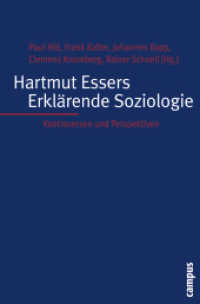 Hartmut Essers Erklärende Soziologie : Kontroversen und Perspektiven （2009. 388 S. 213 mm）