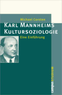 Karl Mannheims Kultursoziologie : Eine Einführung (Campus Studium) （2010. 222 S. 205 mm）
