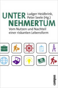 Unternehmertum : Vom Nutzen und Nachteil einer riskanten Lebensform （2010. 248 S. 213 mm）