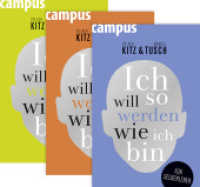 Ich will so werden， wie ich bin : Für Selberleber. Dieses Buch ist in drei Farben erhältlich