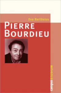 Pierre Bourdieu (Campus »Studium«) （2. Aufl. 2011. 195 S. 205 mm）