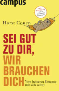 Sei gut zu dir， wir brauchen dich : Vom besseren Umgang mit sich selbst