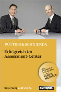 Erfolgreich im Assessment-Center (Bewerbung Last Minute) （3. Aufl. 2012. 136 S. 186 mm）
