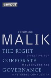 The Right Corporate Governance : Effective Top Management for Mastering Complexity (Emersion: Emergent Village resources for communities of faith)